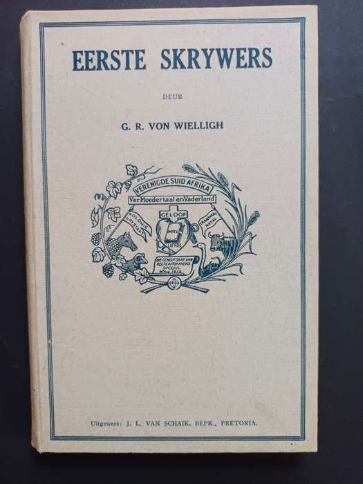 Eerste Skrywers / G.R. von Wielligh