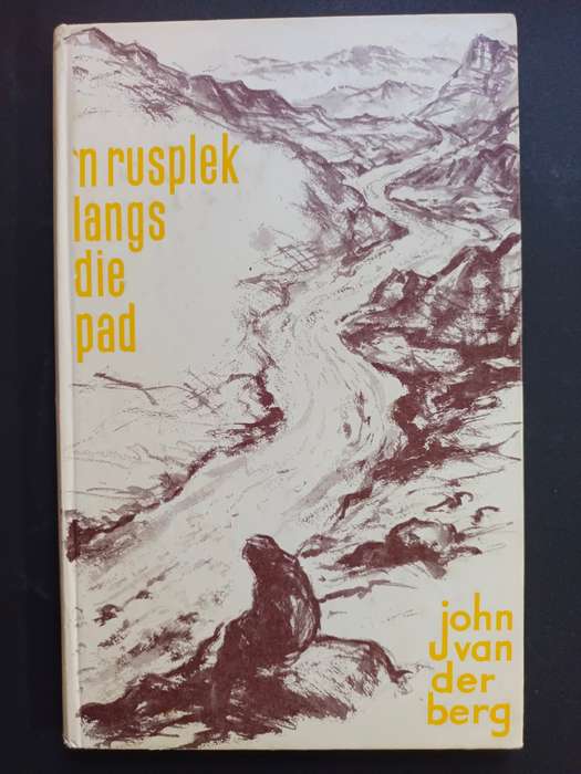 `n Rusplek langs die pad / John van der Berg