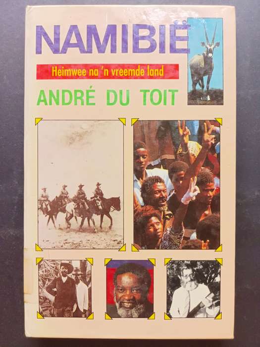 NAMIBIE Heimwee na `n vreemde land / André du Toit