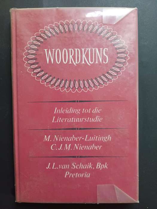 WOORDKUNS: Inleiding tot die Literatuurstudie / M. Nienaber-Luitingh & CJM Nienaber