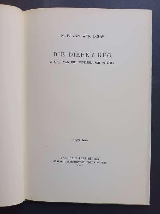 DIE DIEPER REG / N.P. VAN WYK LOUW