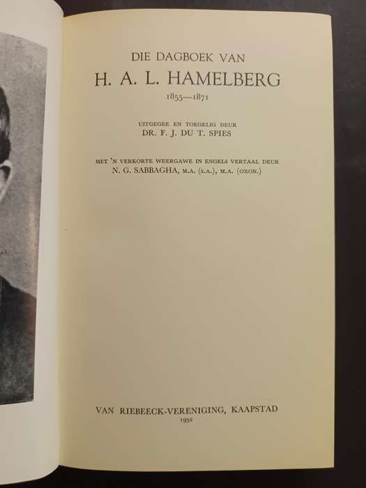 Die Dagboek van H.A.L. Hamelberg 1855-1871 / Dr. F.J. du T. Spies
