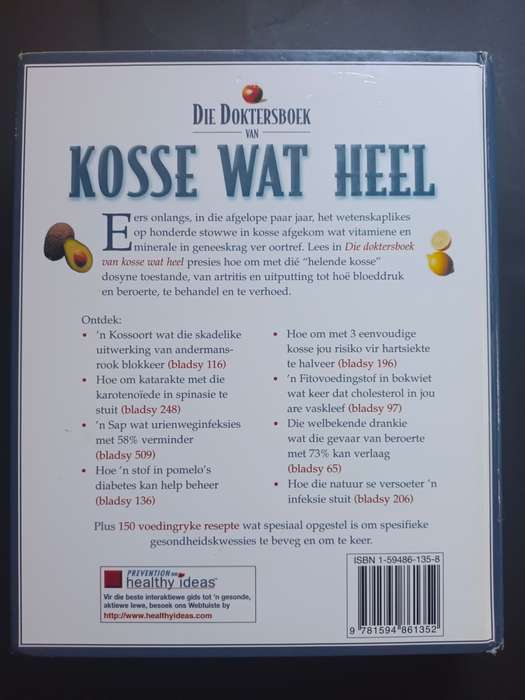 Die Doktersboek Van Kosse Wat Heel deur Selene Yeager en die redakteurs van Prevention Health Books