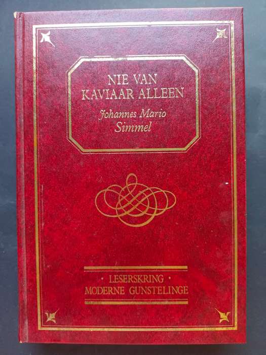 Nie Van Kaviaar Alleen / Johannes Mario Simmel
