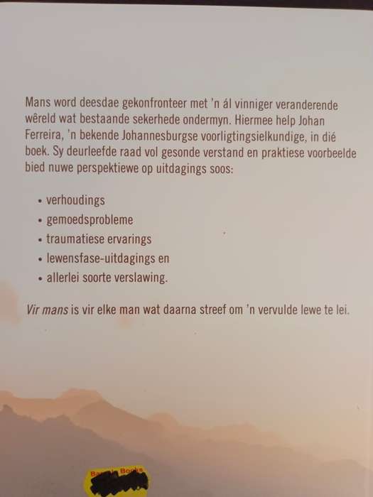 VIR MANS: Rus jouself toe om vervuld te leef / Johan Ferreira
