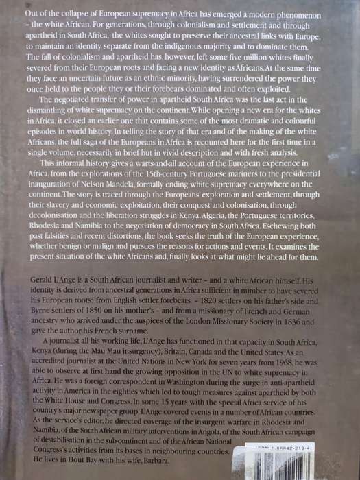 THE WHITE AFRICANS : FROM COLONISATION TO LIBERATION / GERALD L`ANGE