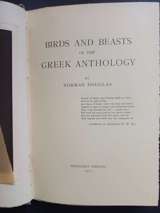 BIRDS AND BEASTS of the GREEK ANTHOLOGY / NORMAN DOUGLAS (Signed & Limited edition)