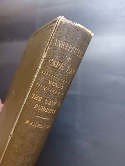 THE INSTITUTES OF CAPE LAW (Book 1 & 2) /  A. F. S. Maasdorp, B.A. London , 1903