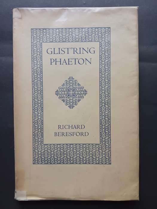Glist`ring Phaeton / Richard Beresford (Limted copies)