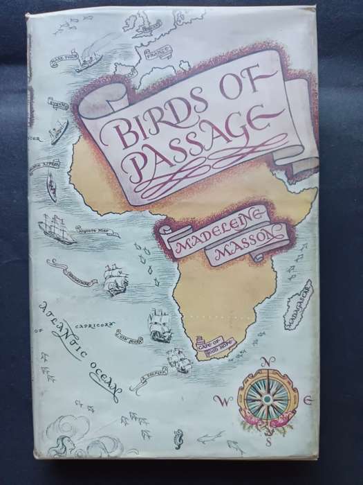 BIRDS OF PASSAGE / Madeleine Masson