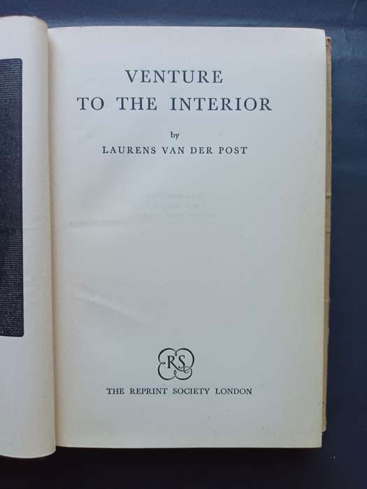 VENTURE TO THE INTERIOR / LAURENS VAN DER POST