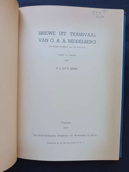BRIEWE UIT TRANSVAAL VAN G. A. A. MIDDELBURG / F. J. DU T. SPIES (Skaars!)