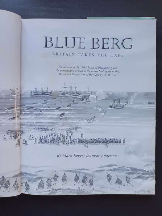 BLUE BERG: Britain takes The Cape / Mark Robert Dunbar Anderson