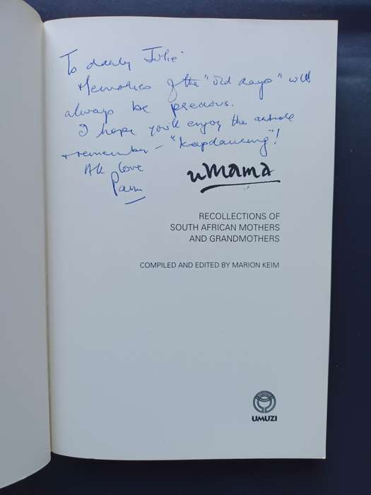 uMama, Recollections of South African Mothers and Grandmothers / Marion Keim