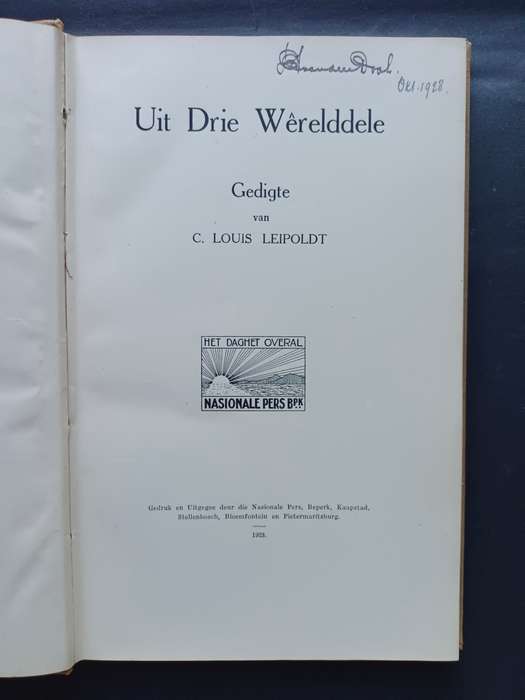 Uit Drie WERELDDELE gedigte deur C. Louis Leipoldt