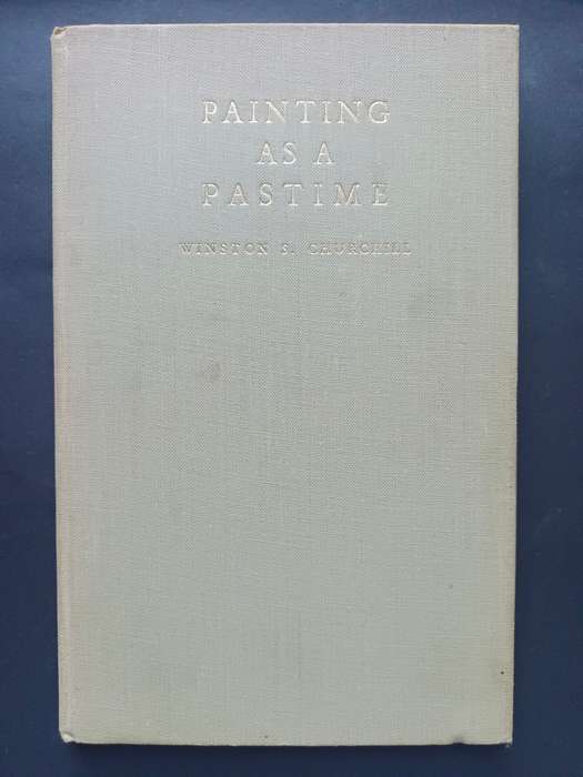 Painting as a Pastime / Winston S. Churchill