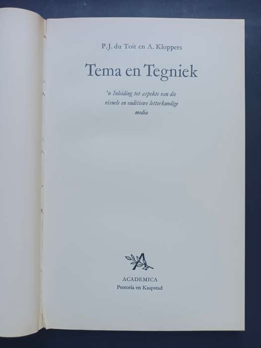 Tema en Tegniek, Aspekte van d visuele en ouditiewe letterkundige media / P.J. du Toit & A. Kloppers