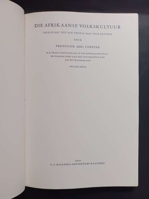 DIE AFRIKAANSE VOLKSKULTUUR / Professor Abel Coetzee