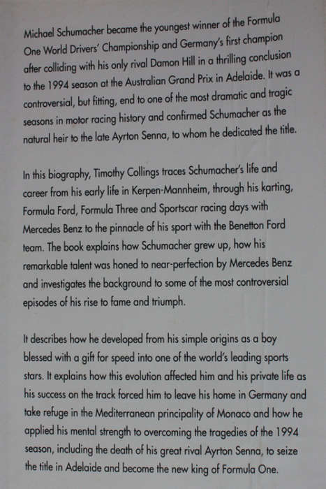 Schumacher, The Life of the New Formula 1 World Champion by Timothy Collings