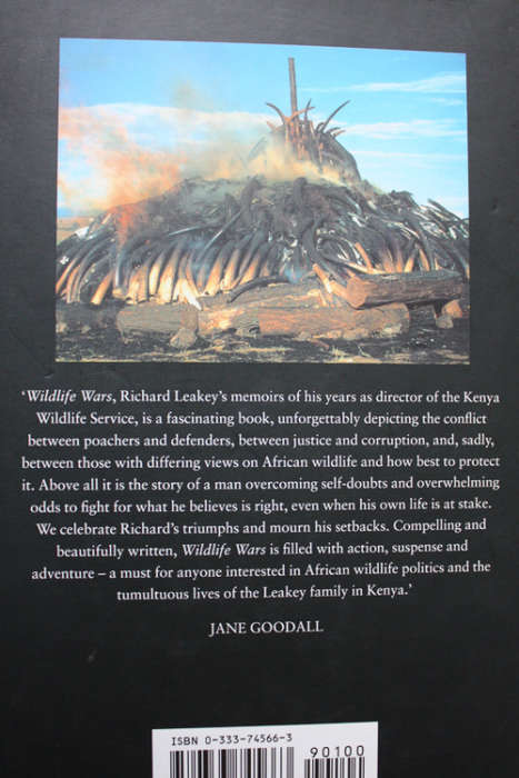 Wildlife Wars, My Battle to Save Kenya`s Elephants by Richard Leakey