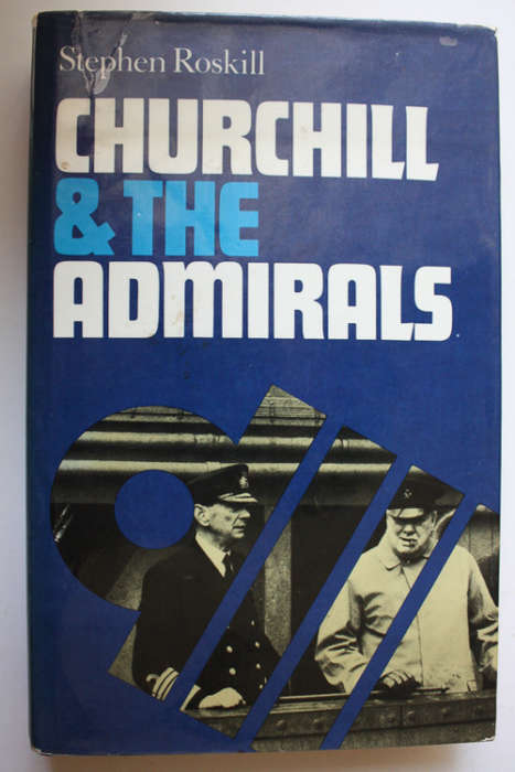 Churchill and The Generals by Stephen Roskill