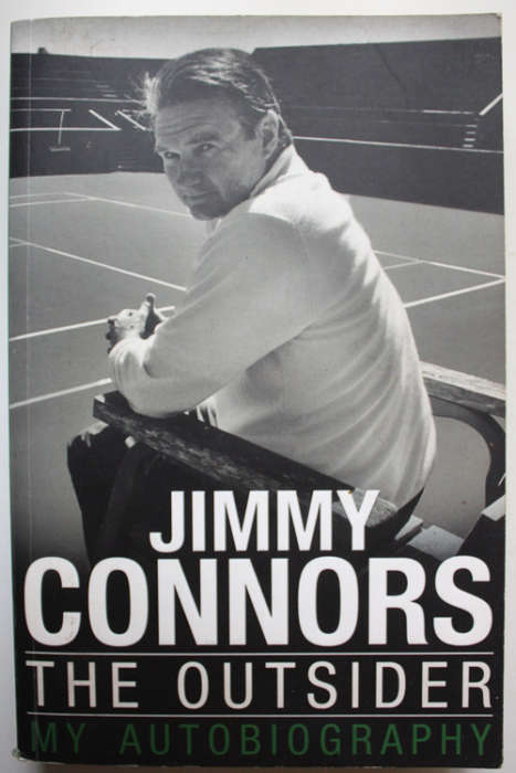 The Outsider, My Autobiography by Jimmy Connors