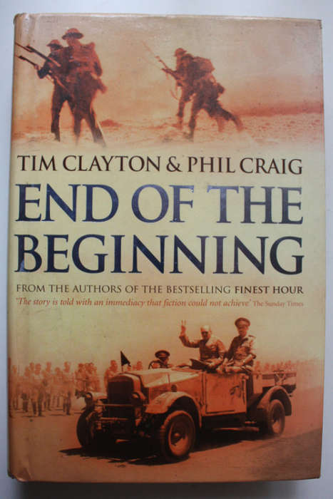 End of the Beginning by Tim Clayton and Phil Craig
