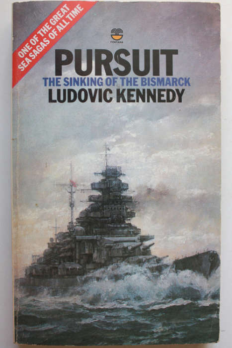 Pursuit: The Sinking of the Bismarck by Ludovic Kennedy