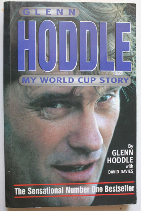 Glenn Hoddle: My World Cup Story by Glenn Hoddle SIGNED COPY