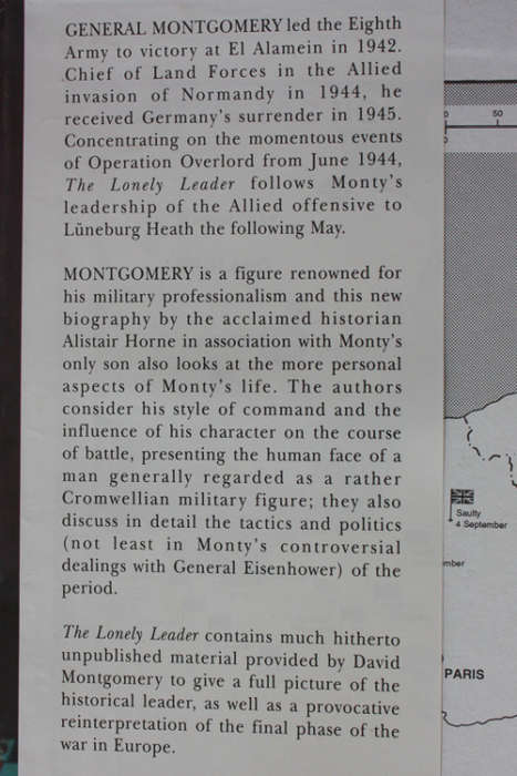 The Lonely Leader: Monty 1944-1945 by Alistair Horne with David Montgomery