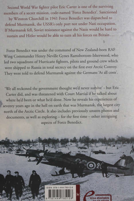 Force Benedict: Churchill`s Secret Mission to Save Stalin by Eric Carter