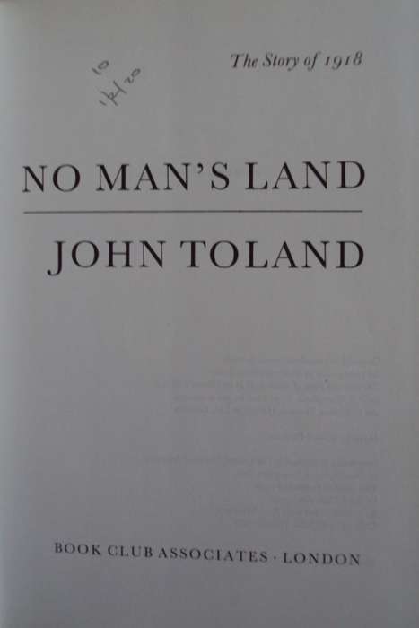 No Mans Land  The Story of 1918  WW1: John Toland