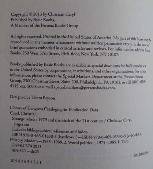 Strange Rebels: 1979 and the Birth of the 21st Century Christian Caryl