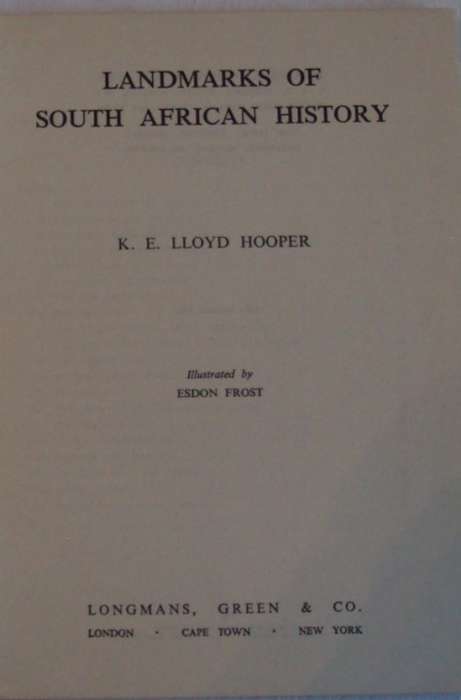 Landmarks of South African History   K E Lloyd Hooper