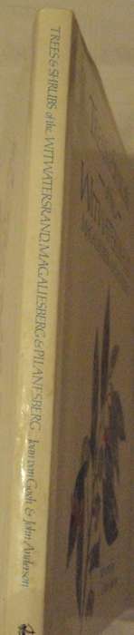Trees & Shrubs of the Witwatersrand Magaliesberg & Pilanesberg Joan Van Goch & John Anderson Signed