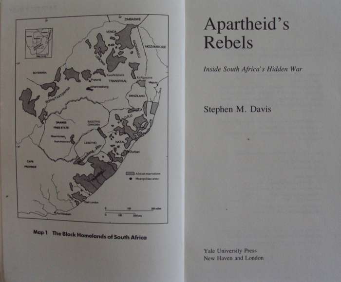 Apartheids Rebels  Inside South Africas Hidden War  Stephen M Davis