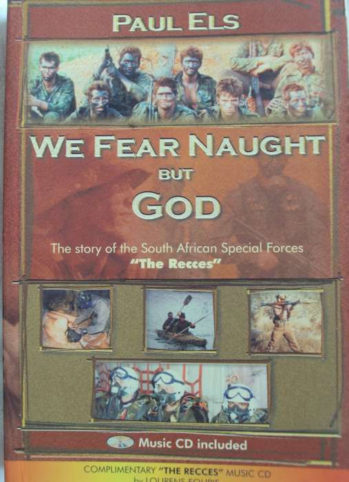 We Fear Naught But God Story of the South African Special Forces The Recces + Music CD Signed