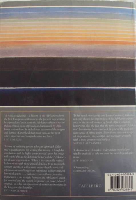 The Afrikaners Biography of a People Herman Giliomee.  Signed by the author