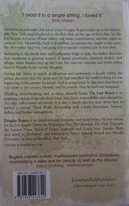 The Last Resort A Memoir of Zimbabwe Douglas Rogers