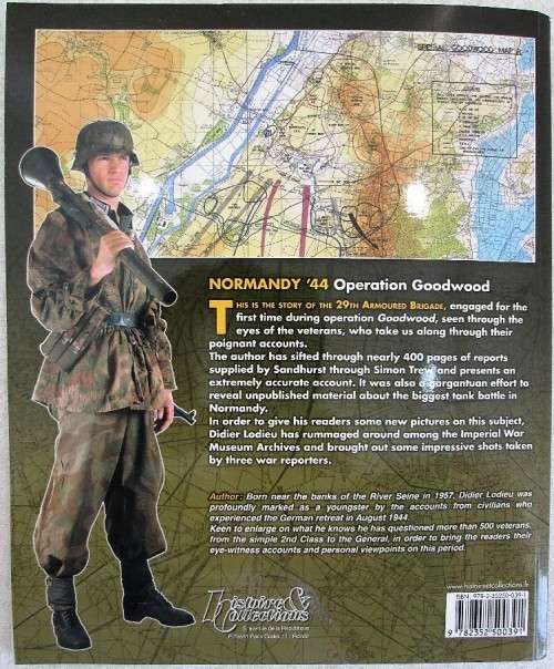 Normandy '44 Operation Goodwood (Men And Battles) - Didier Lodieu, 2008 - Histoire & Collections