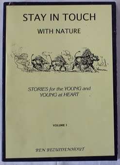 Stay in touch with nature by Ben Bezuidenhout