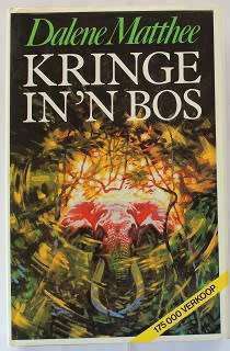 Kringe in`n bos deur Dalene Matthee