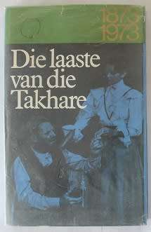 Die Laaste van die Takhare deur C. J. Langenhoven.