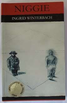 Niggie deur Ingrid Winterbach. Anglo Boere-oorlog verhaal