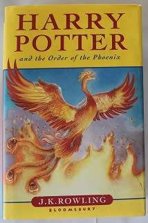 Harry Potter and the Order of Phoenix. First ed. Britain 2003