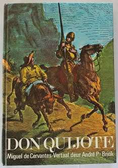 Don Quijote- Miguel de Cervantes vertaal deur André P. Brink