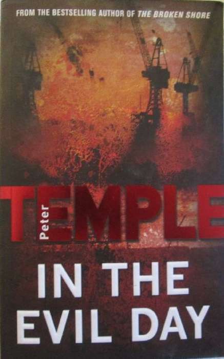 In the Evil Day - Peter Temple - Softcover - 398 Pages