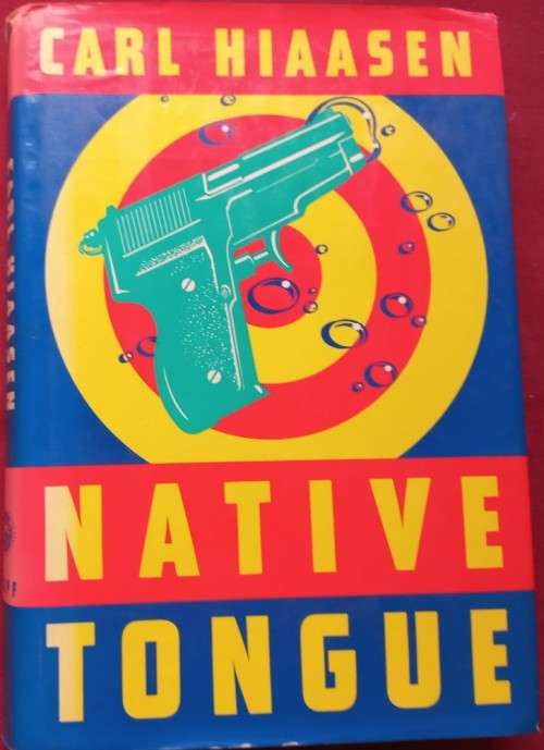 Native Tongue - Carl Hiaasen - Hardcover - 325 Pages