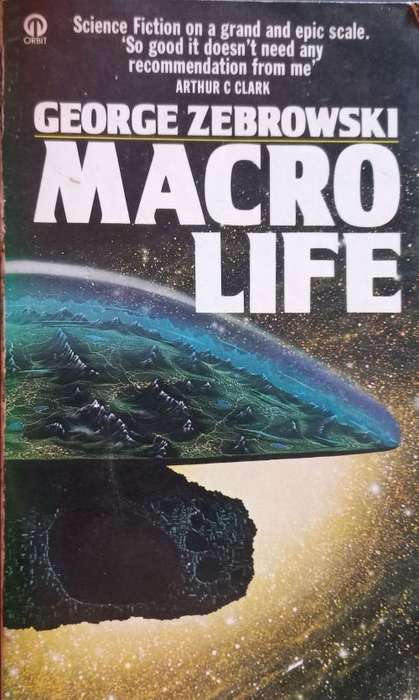 Macrolife - George Zebrowski - Softcover - Science Fiction