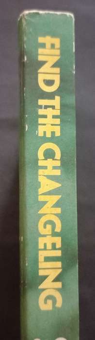 Find the Changeling - Gregory Benford & Gordon Ekllund - Softcover - Science Fiction